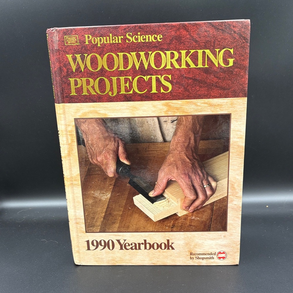 Popular Science Woodworking Projects 1990 Yearbook